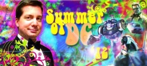 Image: Colorful graphic with text "Summer of DC '12," featuring a man in a suit on the left and mixed media elements including dj gear and a robotic figure on a vibrant, psychedelic background. -- D.C. Douglas