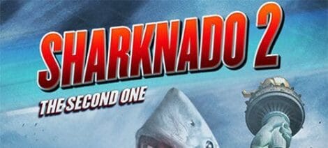 Image: Promotional poster for "Sharknado 2: The Second One" featuring a large shark and the Statue of Liberty amidst a stormy backdrop. -- D.C. Douglas