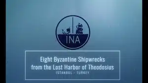 Logo of the INA with the text 'Eight Byzantine Shipwrecks from the Lost Harbor of Theodosius, Istanbul, Turkey'.