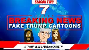 Three cartoon characters with halos and text reading 'Breaking News: Fake Trump Cartoons' on a blue background.