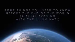 View of Earth from space with text overlay about the end of the world and the Illuminati.