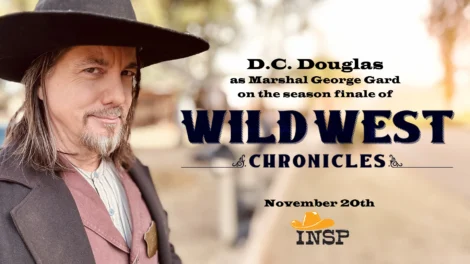 dc douglas on Wild West Chronicles INSP
