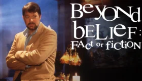 Beyond Belief: Fact or Fiction