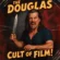 Blood and Guffaws: D.C. Douglas’s Cult-Classic Career